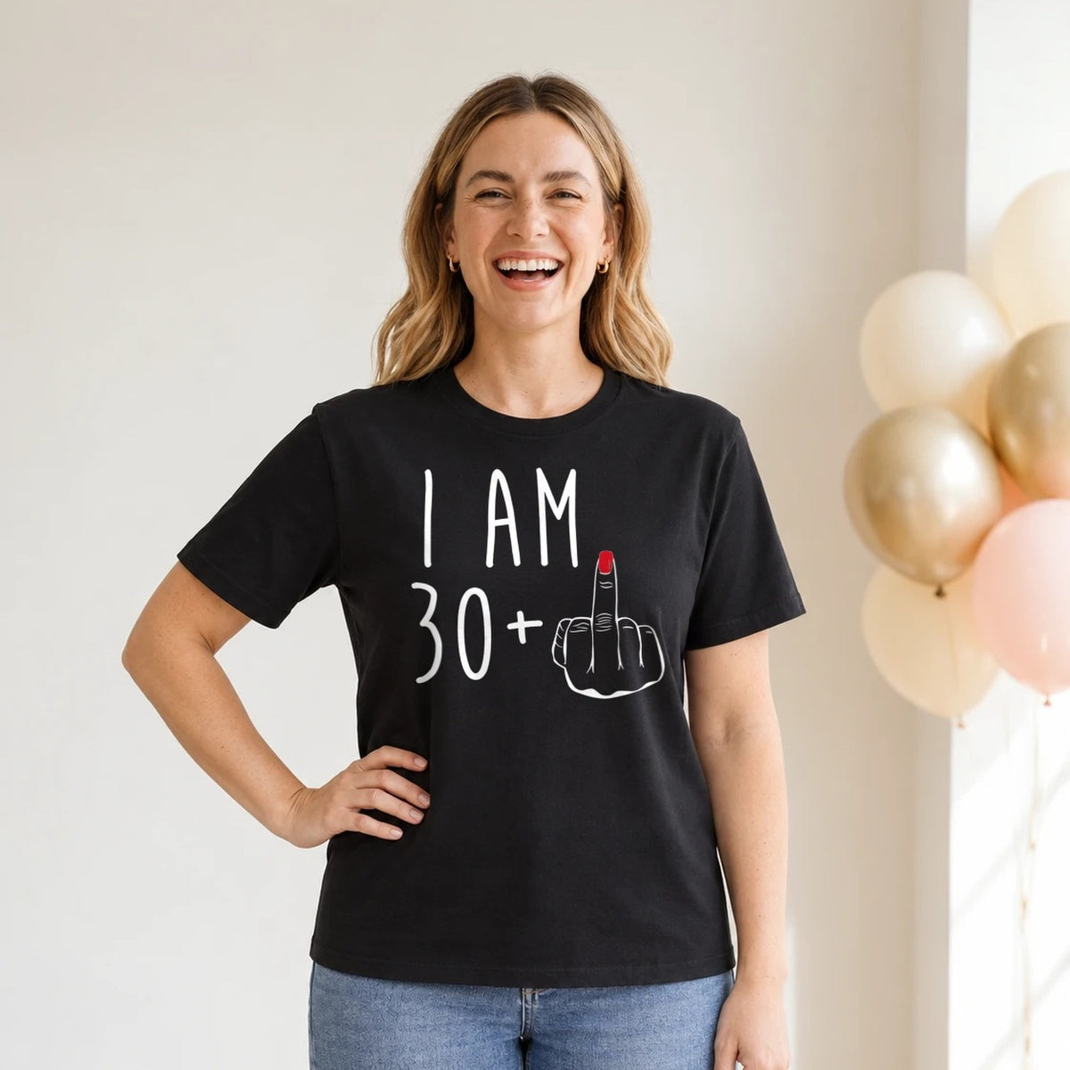 I Am 30 + Middle Finger - Funny 31st Birthday T-Shirt for Women - Black Round Neck