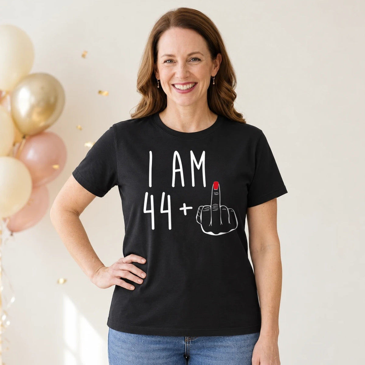 I Am 44 + Middle Finger - Funny 45th Birthday T-Shirt for Women - Black Round Neck