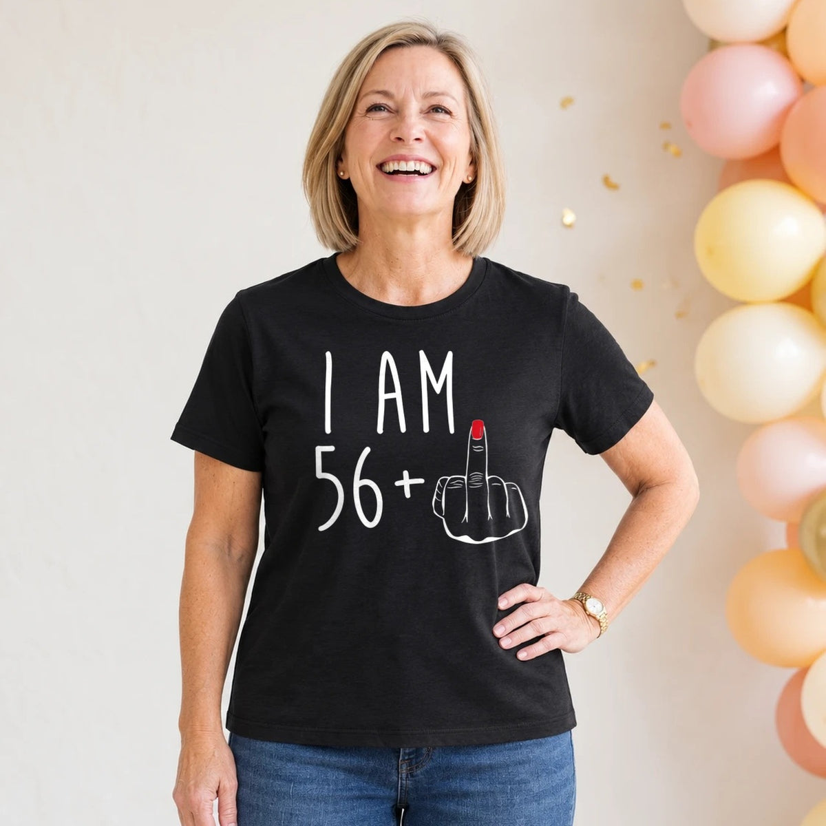 I Am 56 + Middle Finger - Funny 57th Birthday T-Shirt for Women - Black Round Neck
