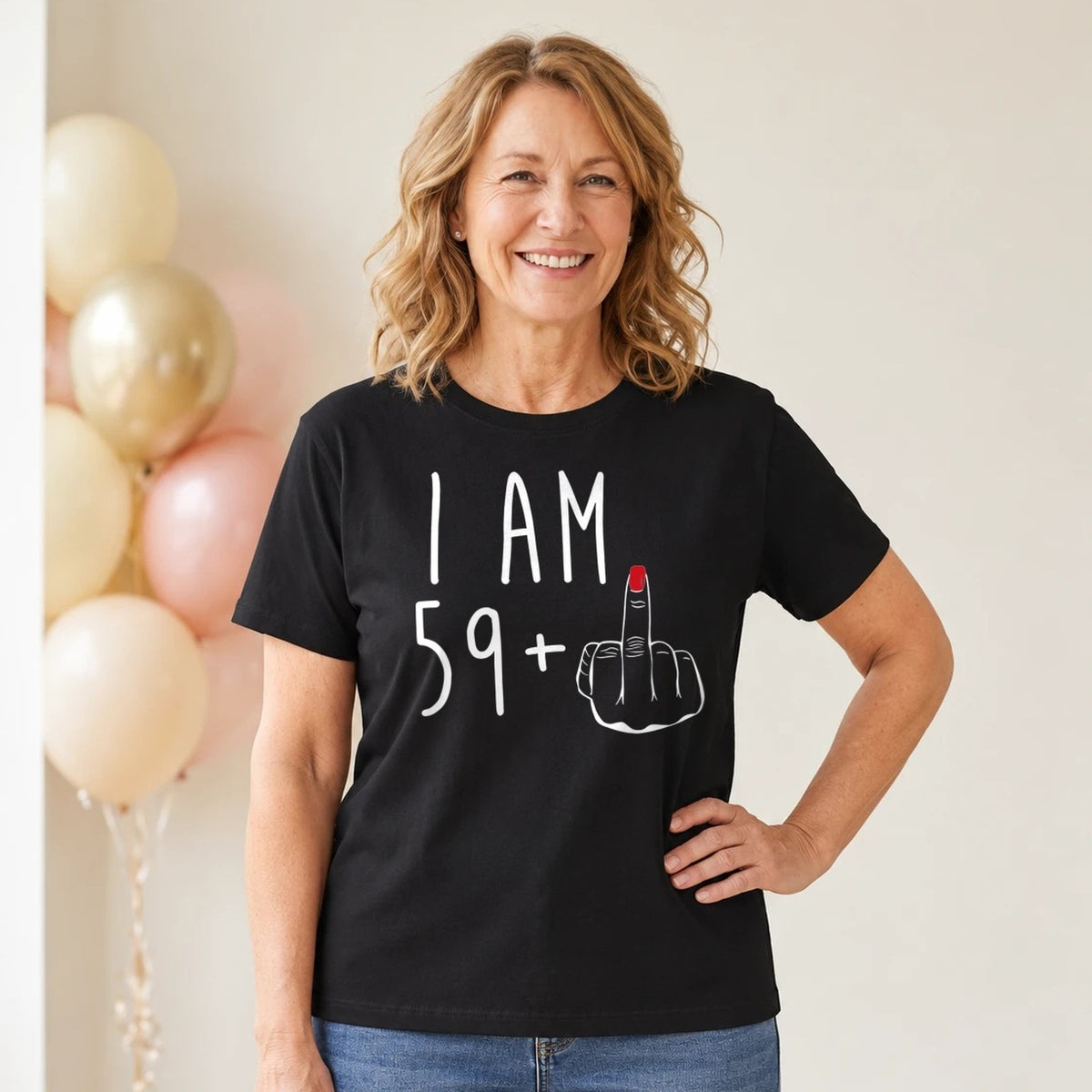 I Am 59 + Middle Finger - Funny 60th Birthday T-Shirt for Women - Black Round Neck