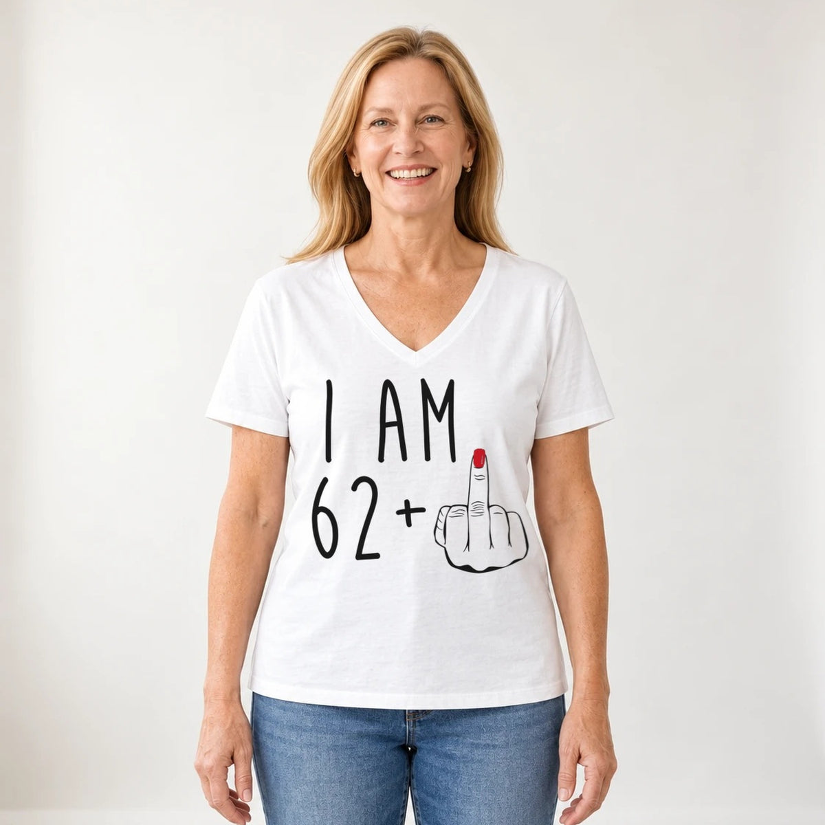 I Am 62 + Middle Finger - Funny 63rd Birthday T-Shirt for Women - White V-Neck