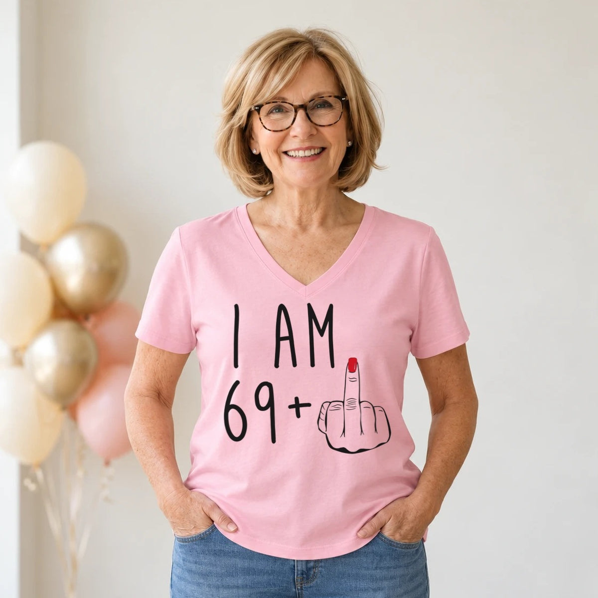 I Am 69 + Middle Finger - Funny 70th Birthday T-Shirt for Women - Blush Pink V-Neck