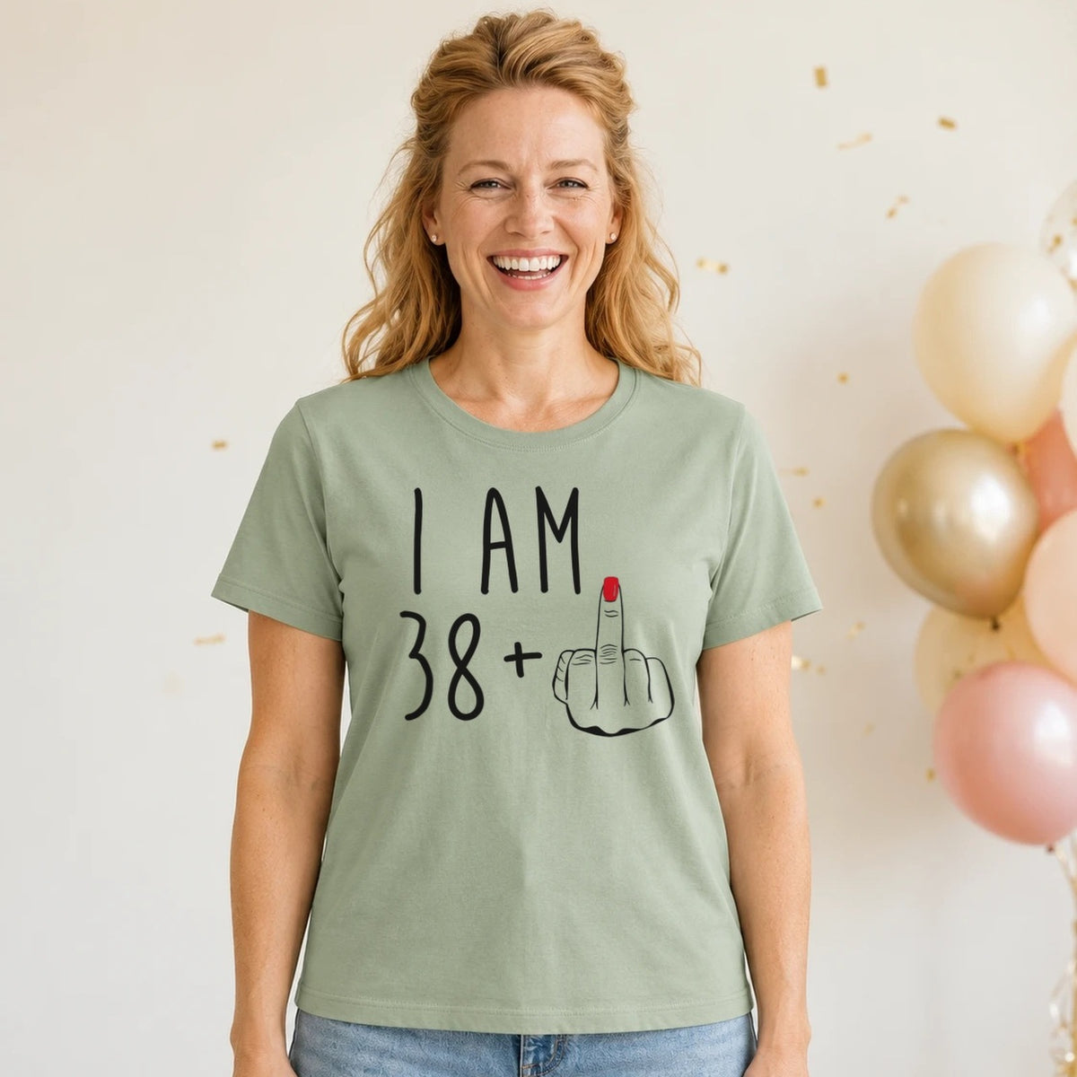 I Am 38 + Middle Finger - Funny 39th Birthday T-Shirt for Women - Sage Green Round Neck