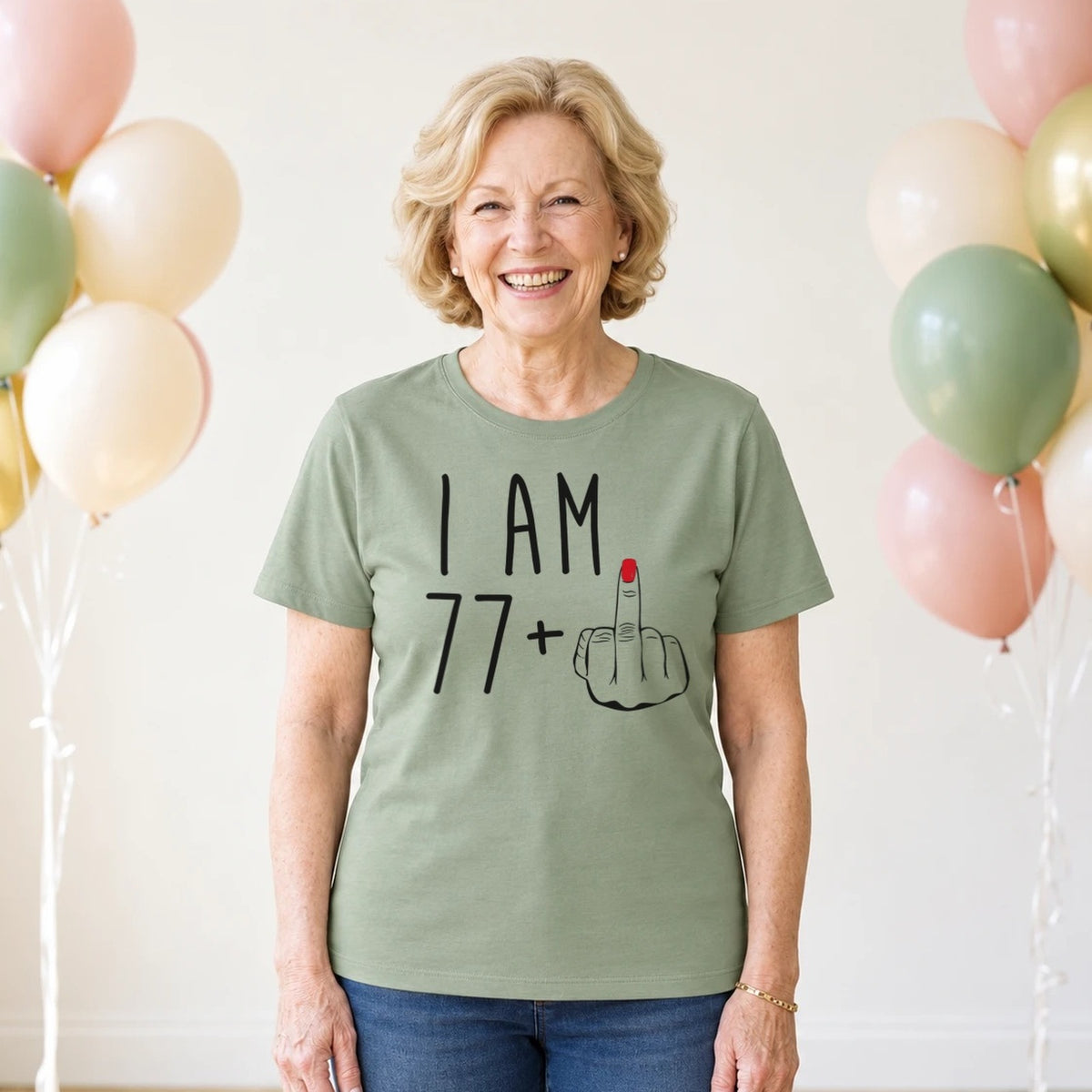 I Am 77 + Middle Finger - Funny 78th Birthday T-Shirt for Women - Sage Green Round Neck