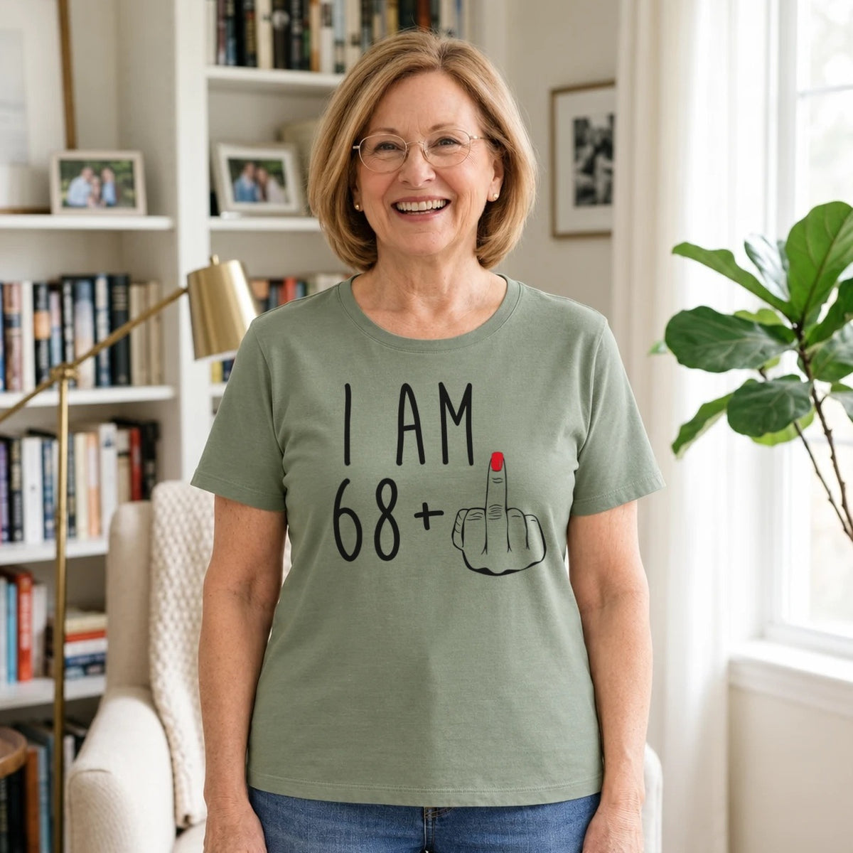 I Am 68 + Middle Finger - Funny 69th Birthday T-Shirt for Women - Sage Green Round Neck