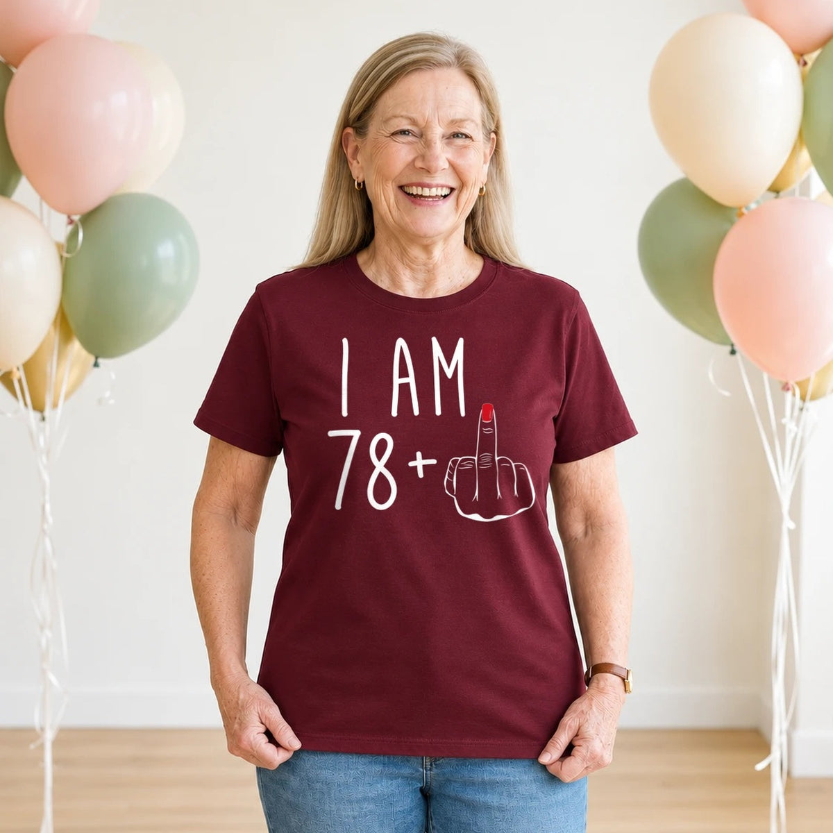 I Am 78 + Middle Finger - Funny 79th Birthday T-Shirt for Women - Burgundy Round Neck