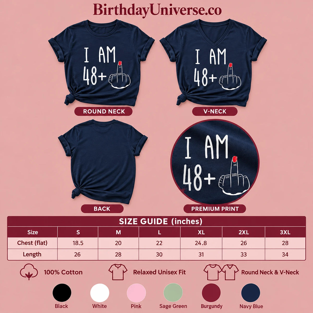 I Am 48 + Middle Finger 49th Birthday T-Shirt - Size Guide and Colors