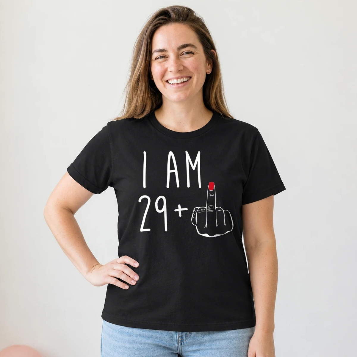 I Am 29 + Middle Finger - Funny 30th Birthday T-Shirt for Women - Black Round Neck
