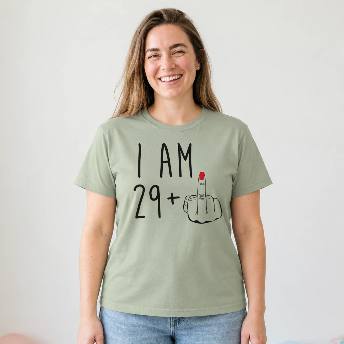 I Am 29 + Middle Finger - Funny 30th Birthday T-Shirt for Women - Sage Green Round Neck
