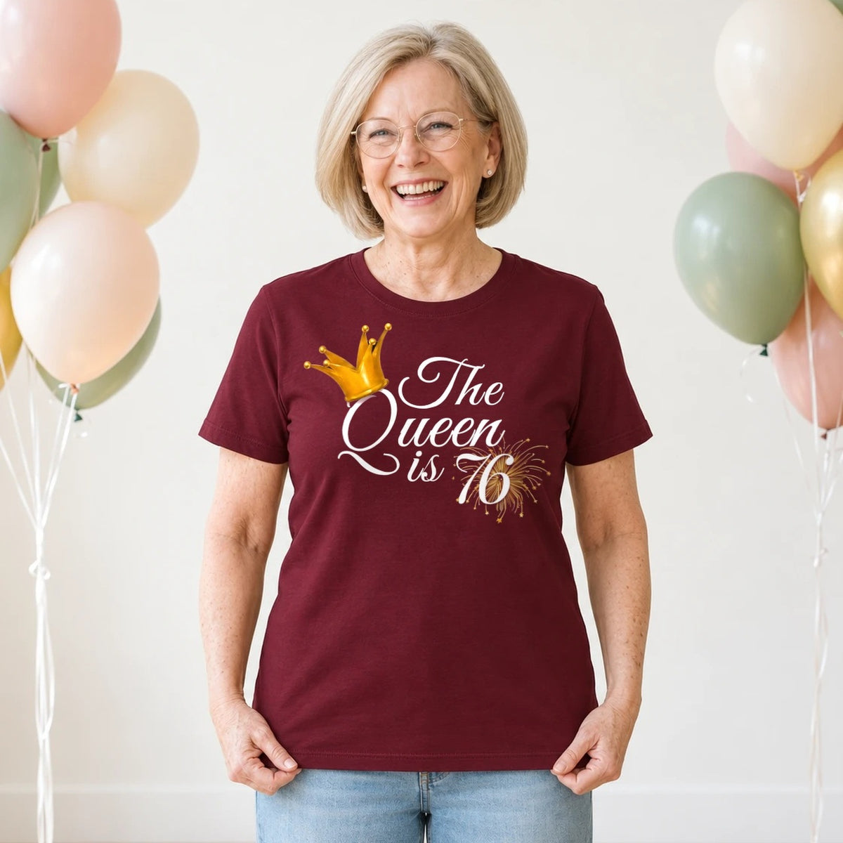 The Queen Is 76 - 76th Birthday Queen T-Shirt for Women - Burgundy Round Neck