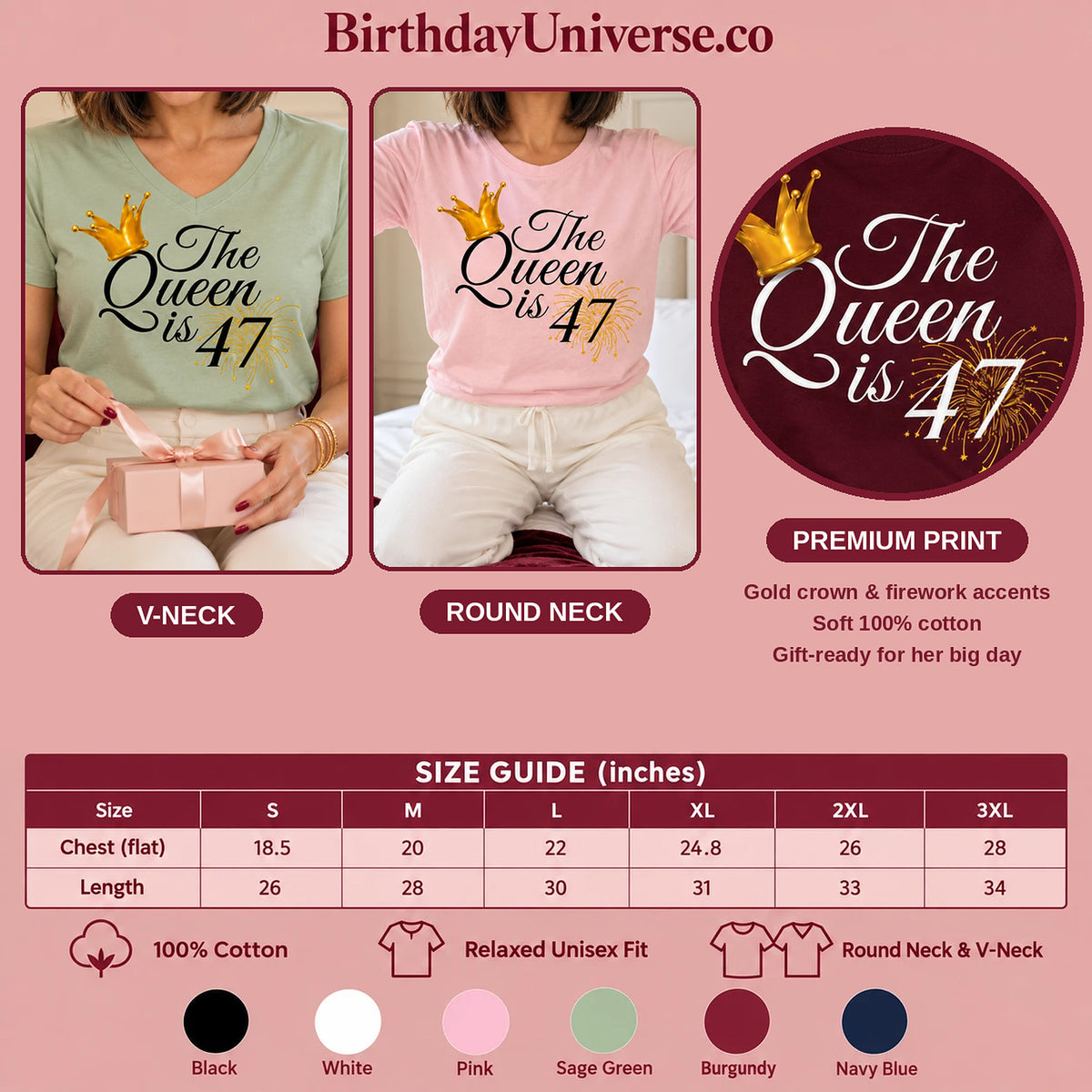 The Queen Is 47 - 47th Birthday Queen T-Shirt for Women - Size Guide and Colors