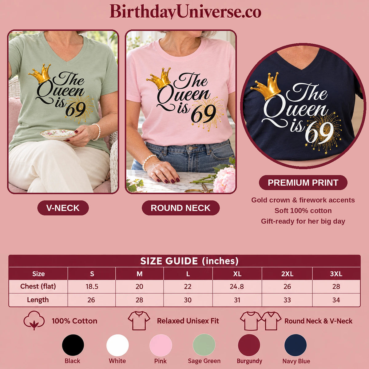 The Queen Is 69 - 69th Birthday Queen T-Shirt for Women - Size Guide and Colors