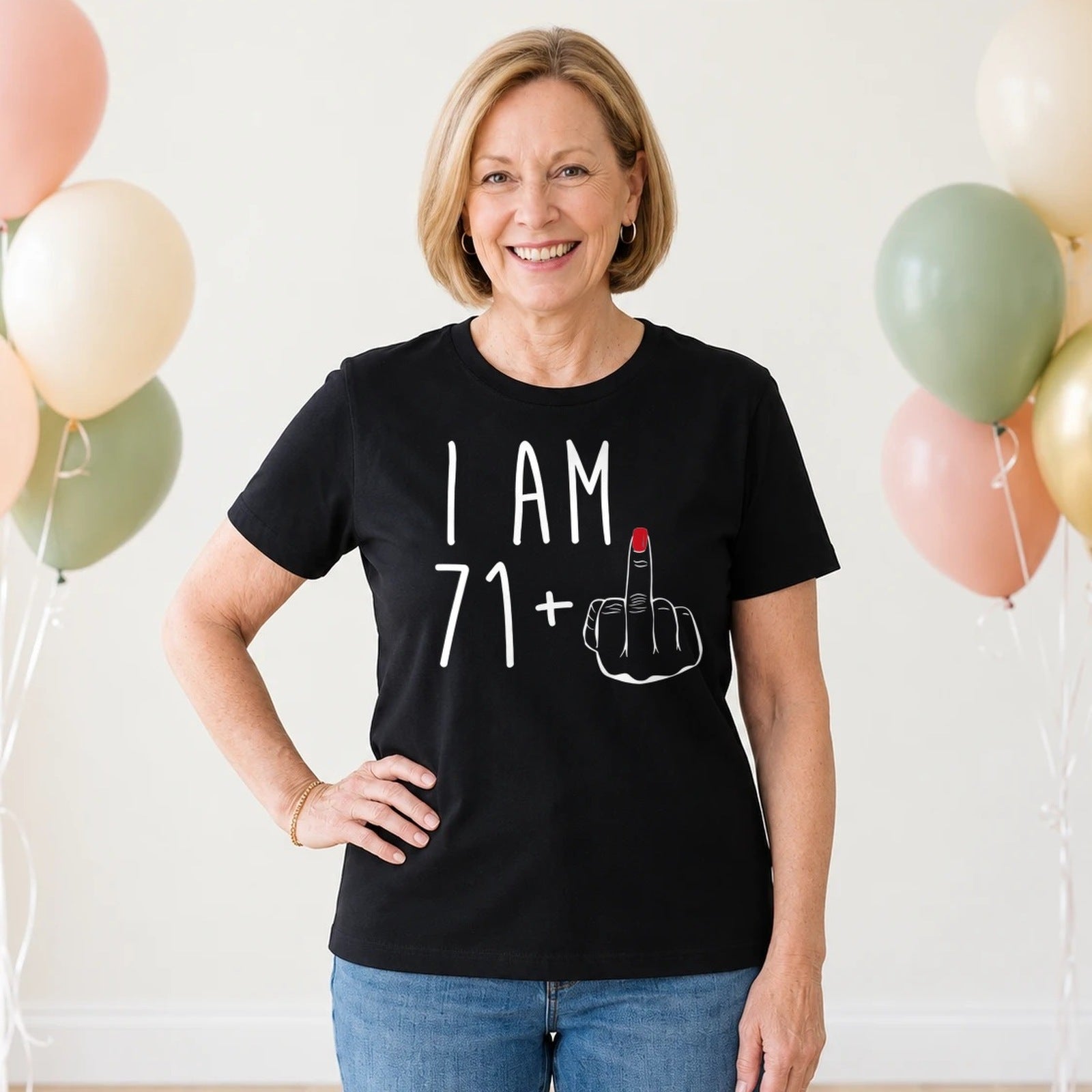 I Am 71 + Middle Finger - Funny 72nd Birthday T-Shirt for Women - Black Round Neck