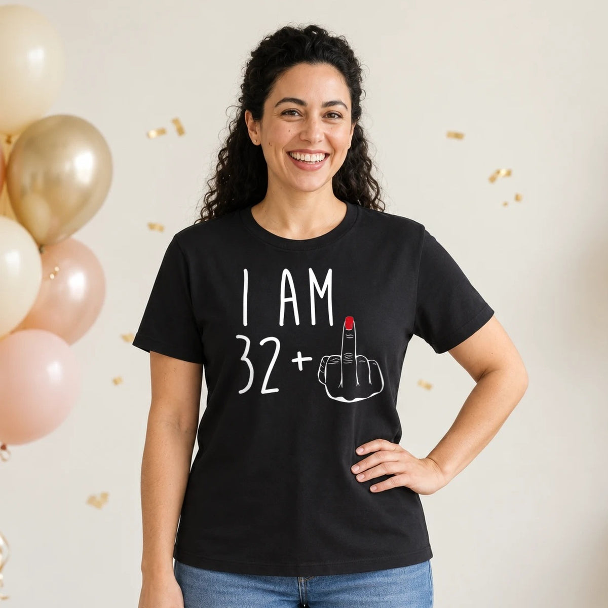 I Am 32 + Middle Finger - Funny 33rd Birthday T-Shirt for Women - Black Round Neck