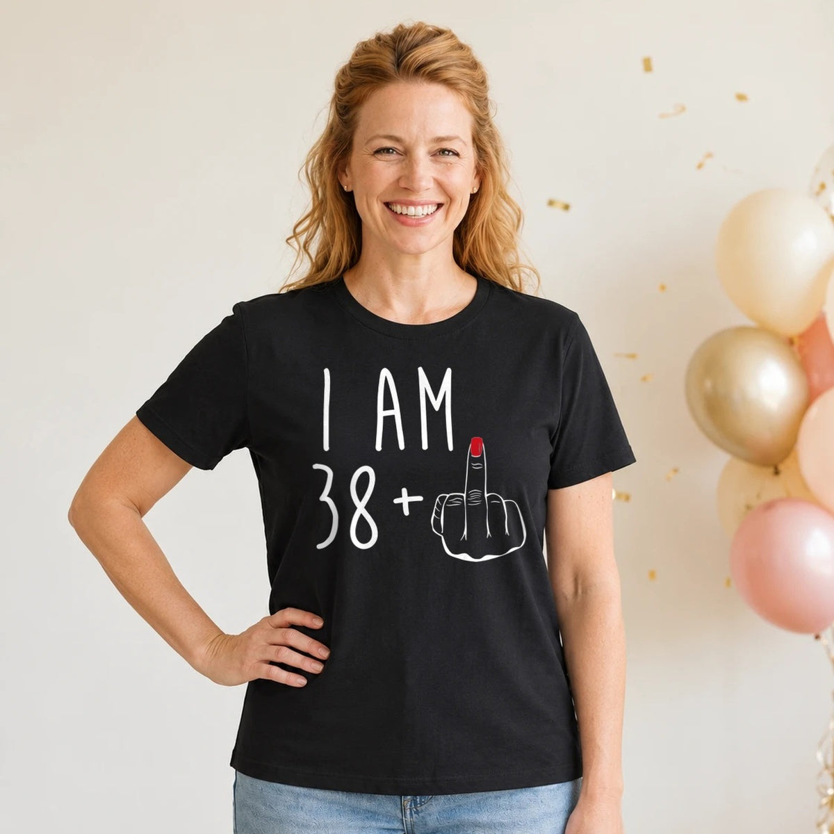 I Am 38 + Middle Finger - Funny 39th Birthday T-Shirt for Women - Black Round Neck