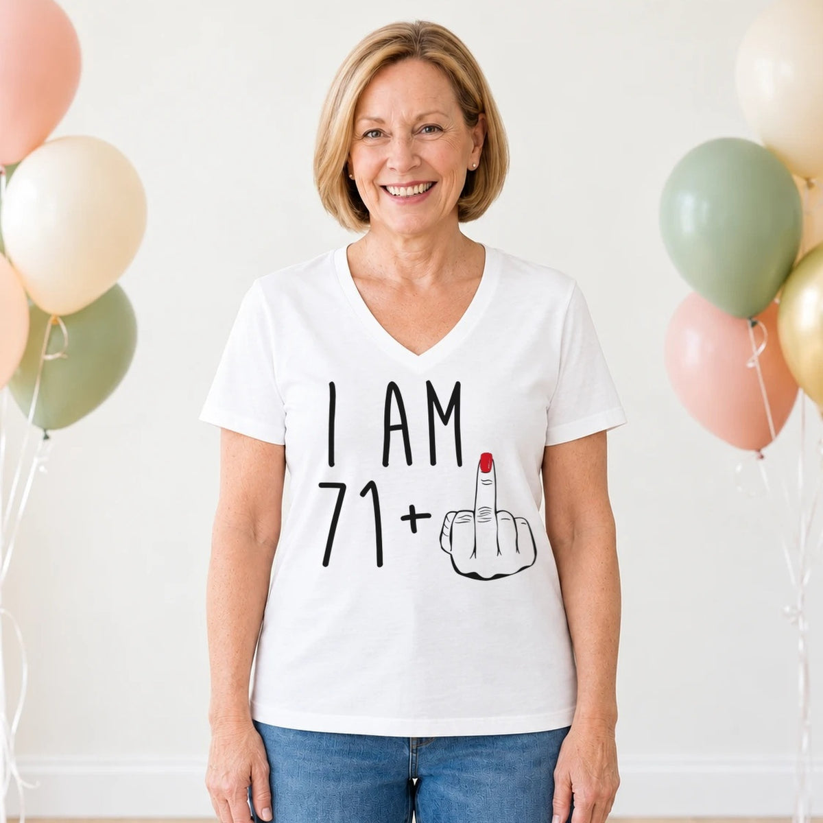 I Am 71 + Middle Finger - Funny 72nd Birthday T-Shirt for Women - White V-Neck