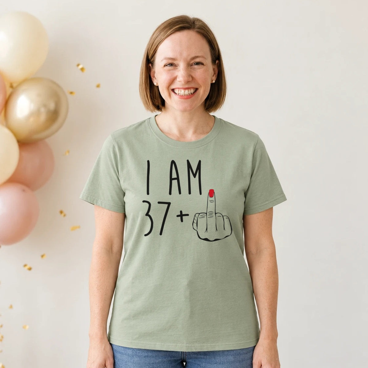 I Am 37 + Middle Finger - Funny 38th Birthday T-Shirt for Women - Sage Green Round Neck
