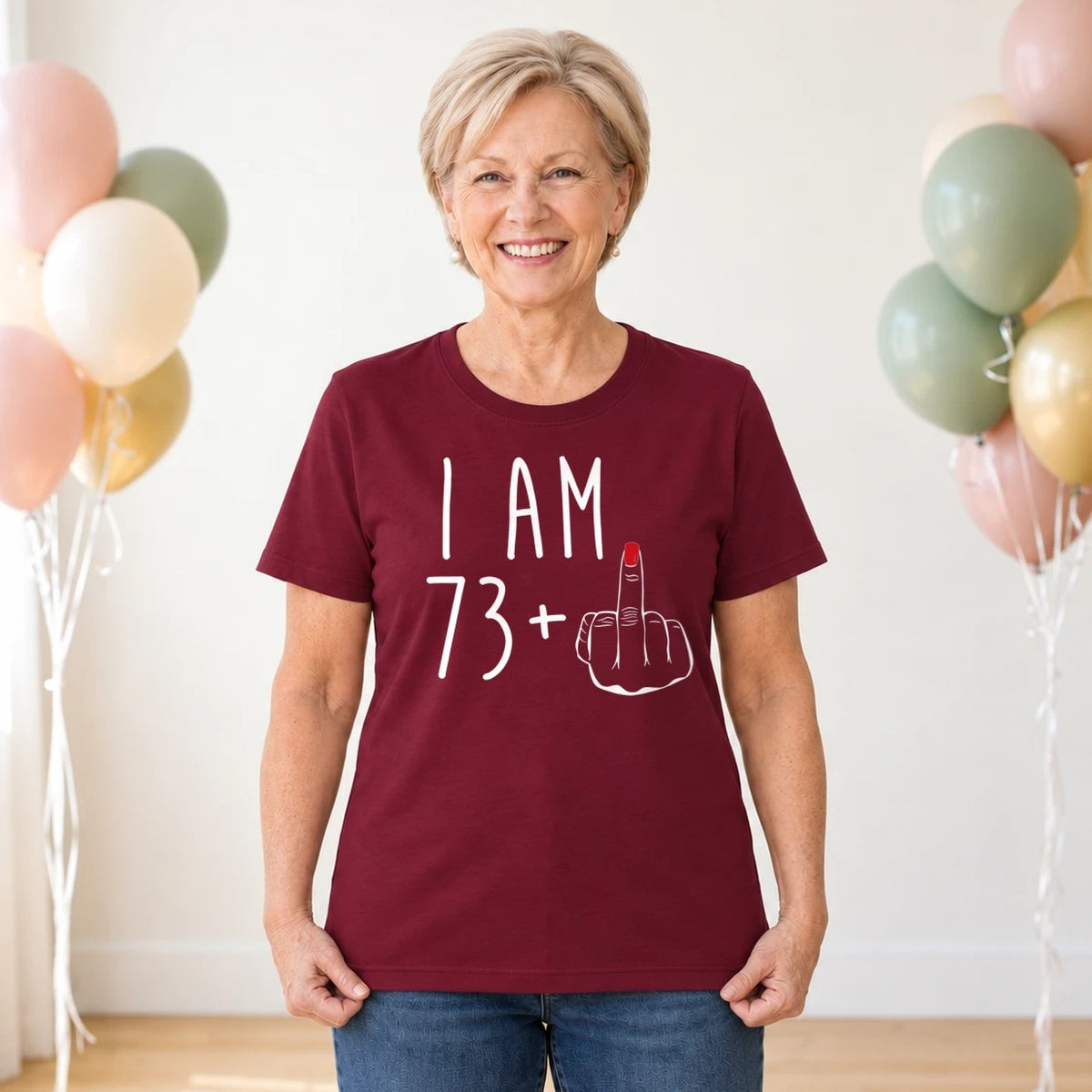 I Am 73 + Middle Finger - Funny 74th Birthday T-Shirt for Women - Burgundy Round Neck