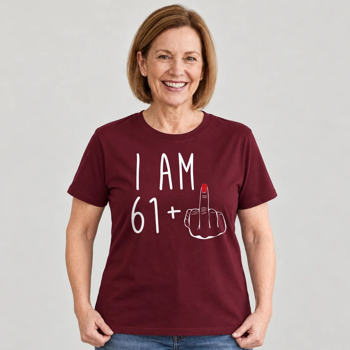 I Am 61 + Middle Finger - Funny 62nd Birthday T-Shirt for Women - Burgundy Round Neck