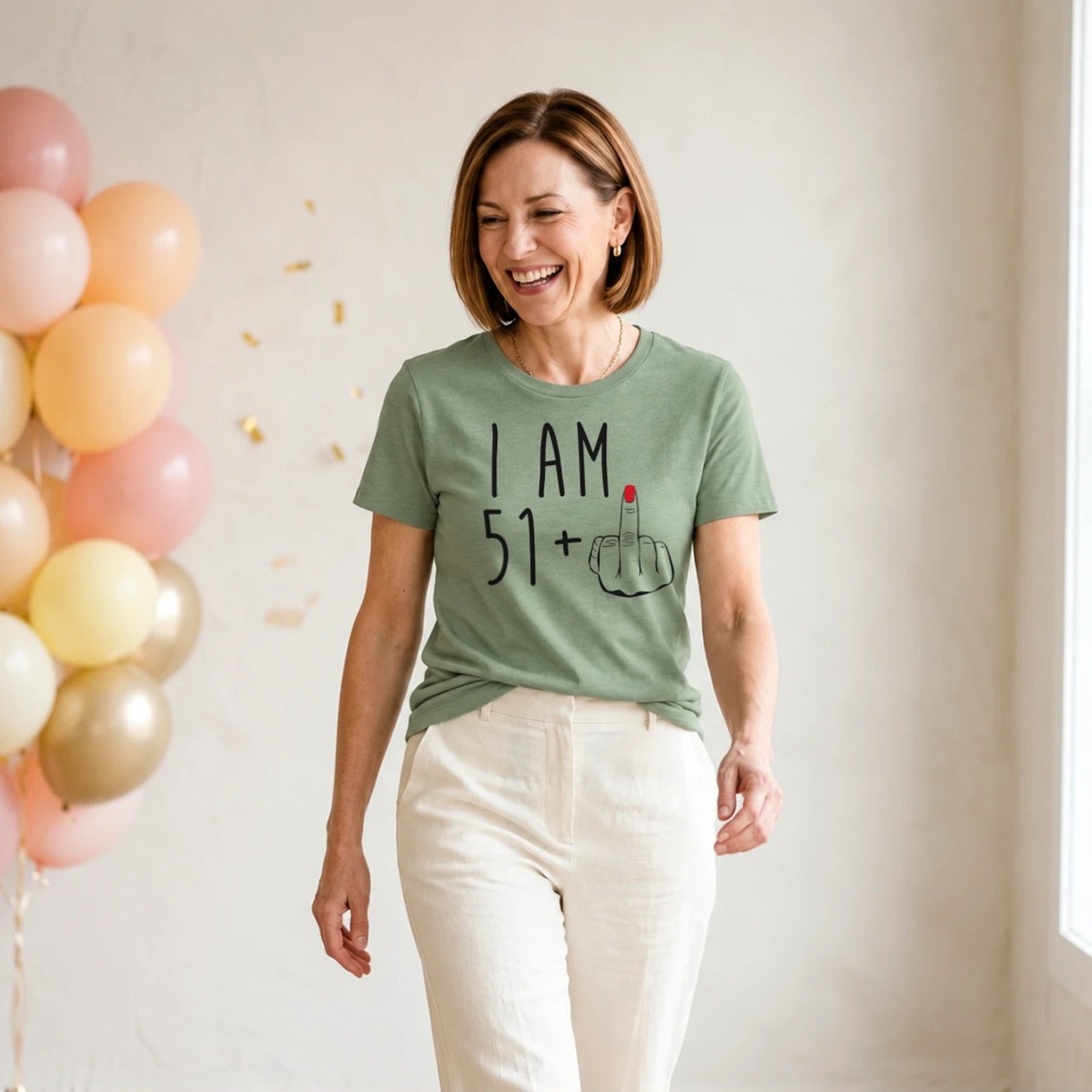 I Am 51 + Middle Finger - Funny 52nd Birthday T-Shirt for Women - Sage Green Round Neck