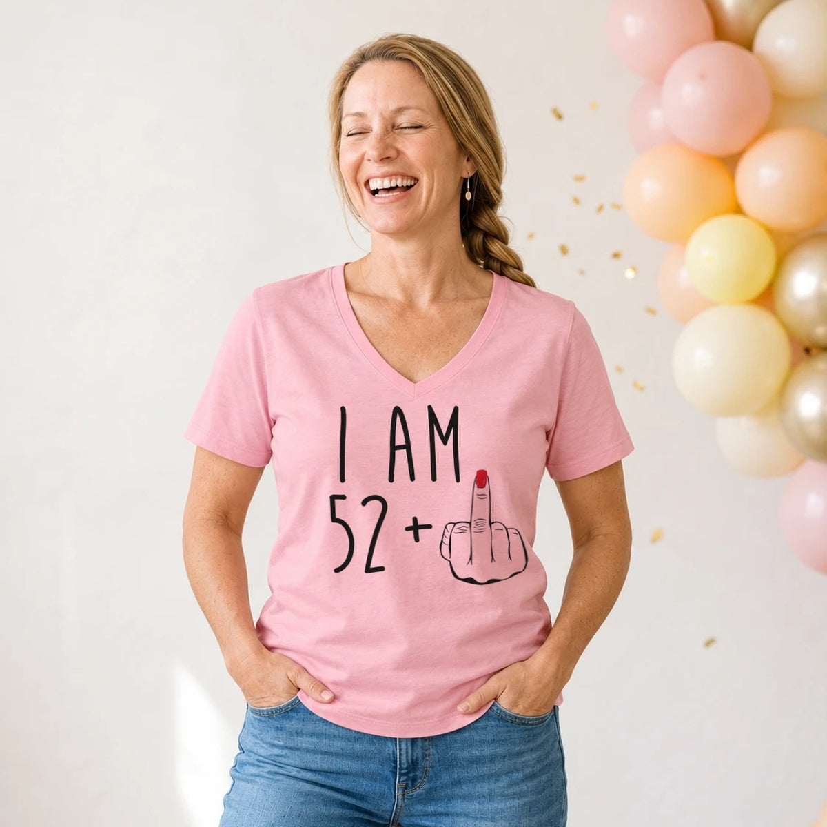 I Am 52 + Middle Finger - Funny 53rd Birthday T-Shirt for Women - Blush Pink V-Neck