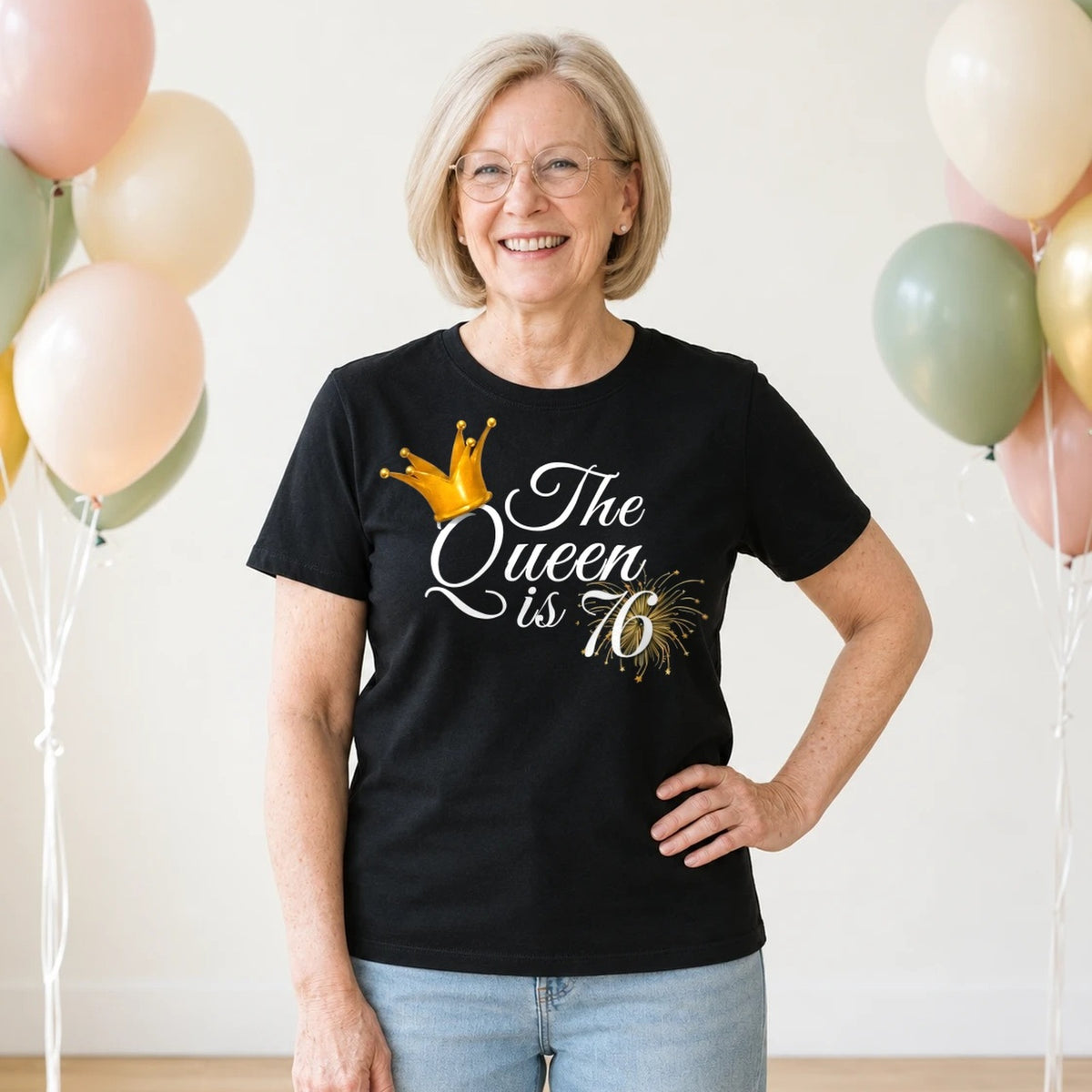 The Queen Is 76 - 76th Birthday Queen T-Shirt for Women - Black Round Neck