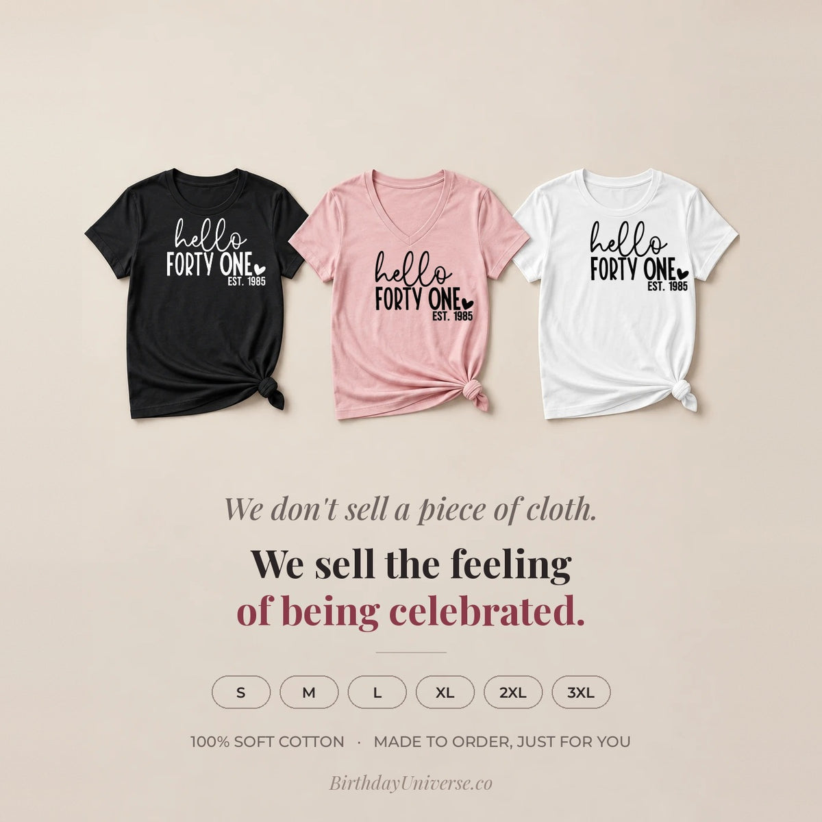 Hello Forty-One 41st Birthday T-Shirt for Women - Est. 1985 - Flat Lay