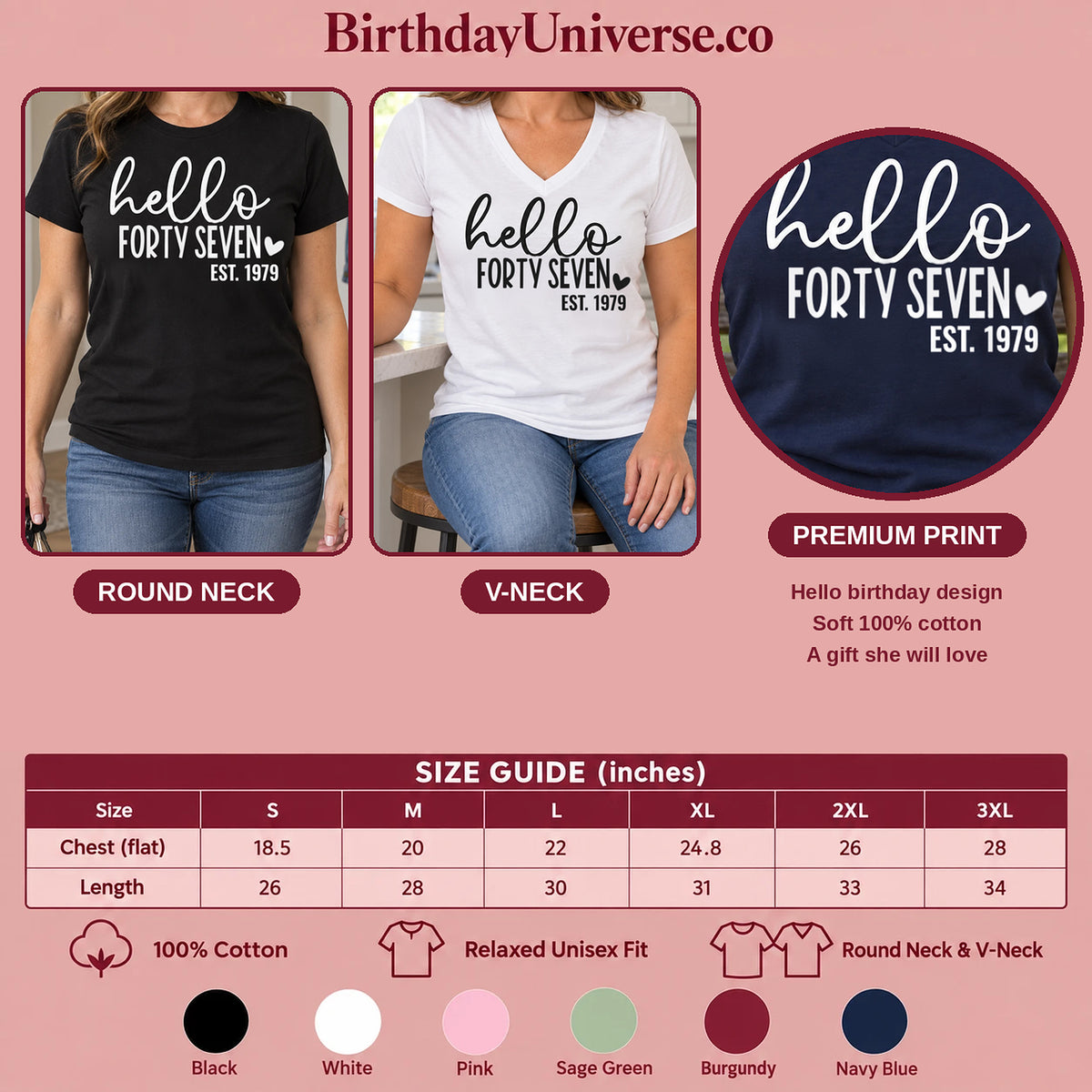 Hello Forty-Seven 47th Birthday T-Shirt for Women - Est. 1979 - Size Guide and Colors