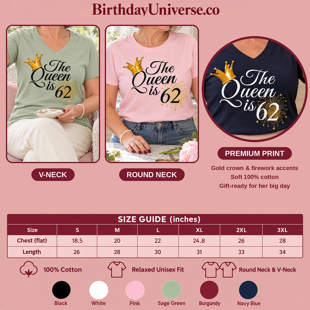 The Queen Is 62 - 62nd Birthday Queen T-Shirt for Women - Size Guide and Colors