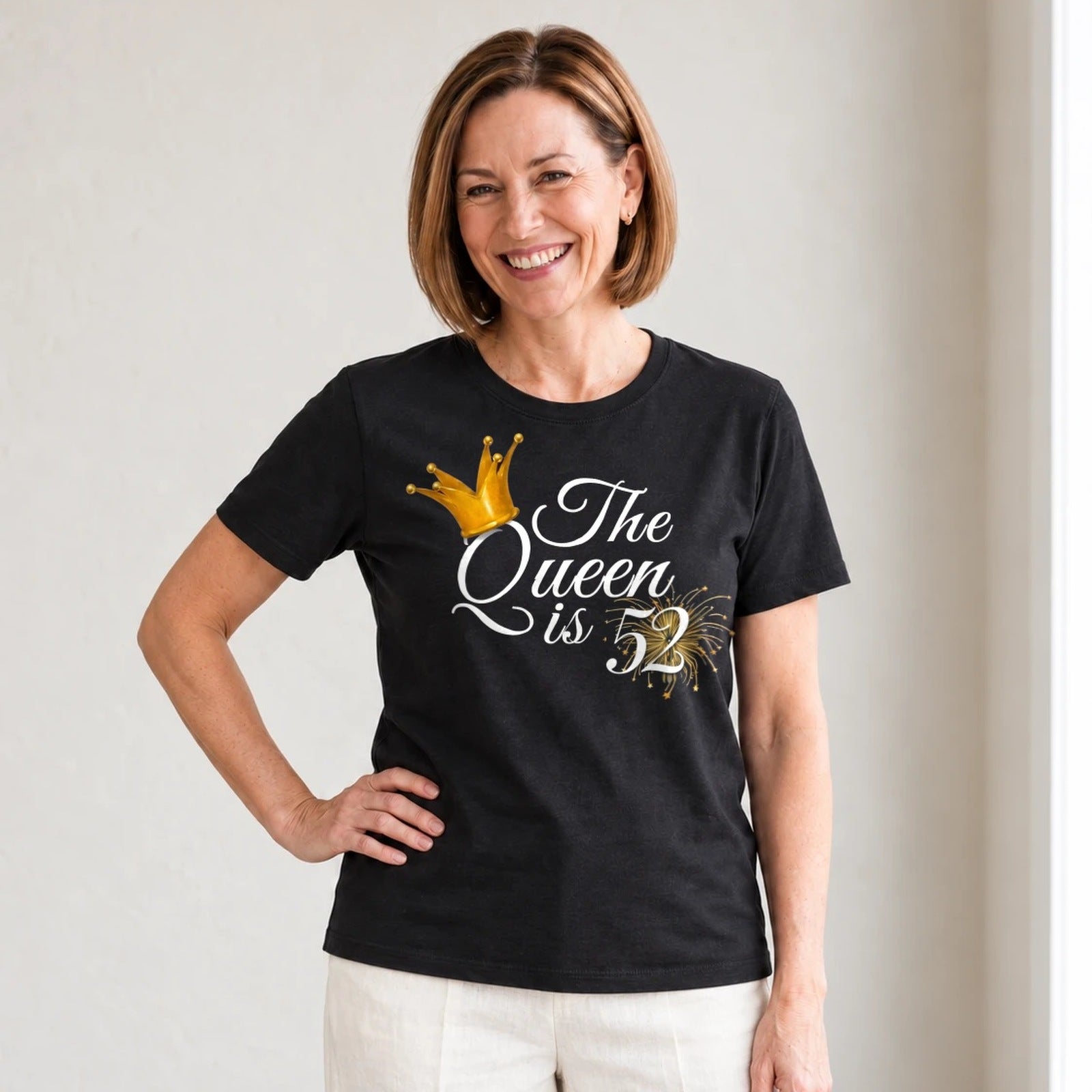 The Queen Is 52 - 52nd Birthday Queen T-Shirt for Women - Black Round Neck